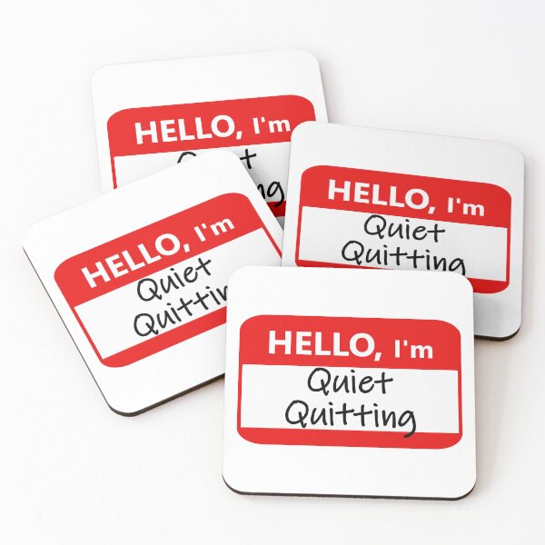 Item preview, Nametag: Hello I'm quiet quitting designed and sold by Jeeb-Arts.