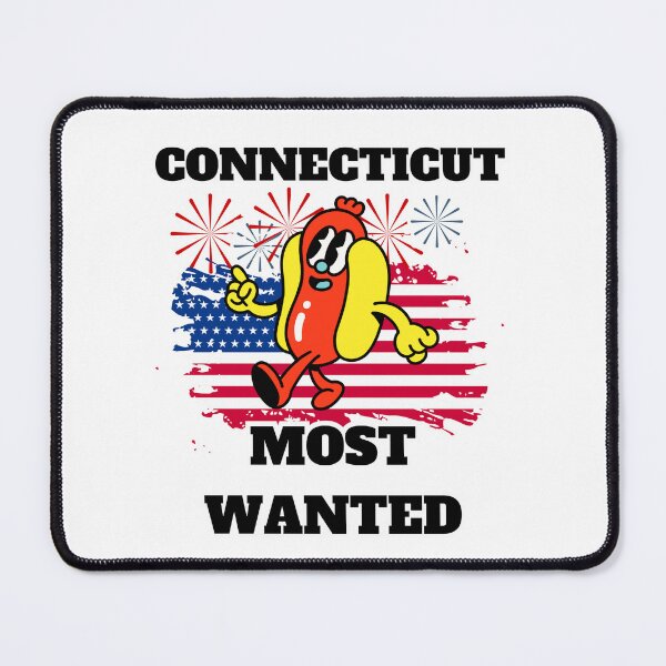 Item preview, CONNECTICUT Most Wanted Funny Wiener, 4th Of July designed and sold by ShopULove.