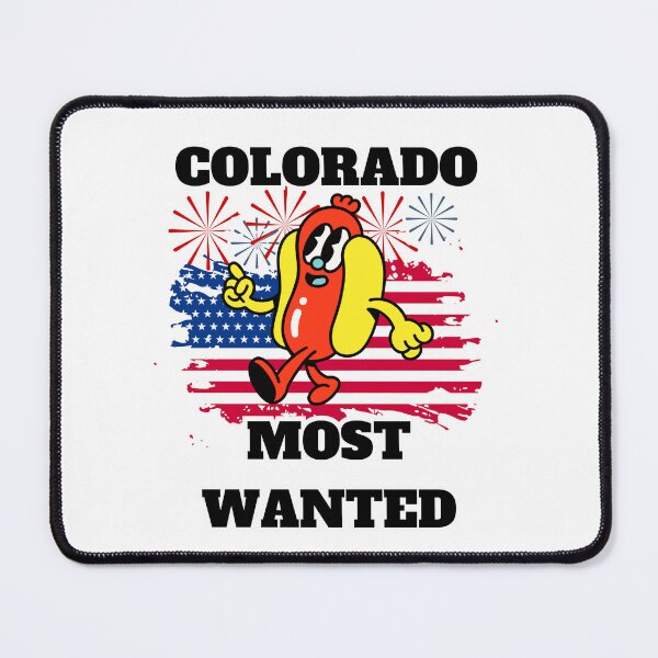 Item preview, COLORADO Most Wanted Funny Wiener, 4th Of July designed and sold by ShopULove.