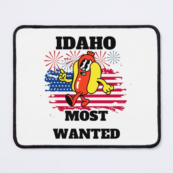 Item preview, IDAHO Most Wanted Funny Wiener, 4th Of July designed and sold by ShopULove.