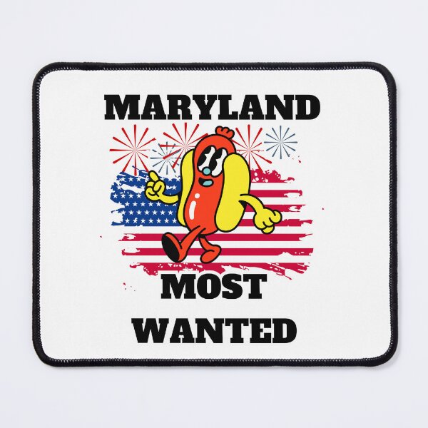 Item preview, MARYLAND Most Wanted Funny Wiener, 4th Of July designed and sold by ShopULove.