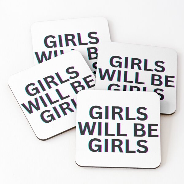 Item preview, Girls Will Be Girls designed and sold by nagucv107.