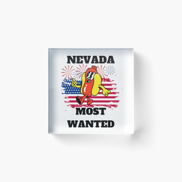 Item preview, NEVADA Most Wanted Funny Wiener, 4th Of July designed and sold by ShopULove.