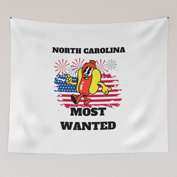 Item preview, NORTH CAROLINA Most Wanted Funny Wiener, 4th Of July designed and sold by ShopULove.