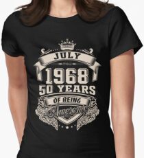 Born in July 1968 - 50 years of being awesome Women's Fitted T-Shirt