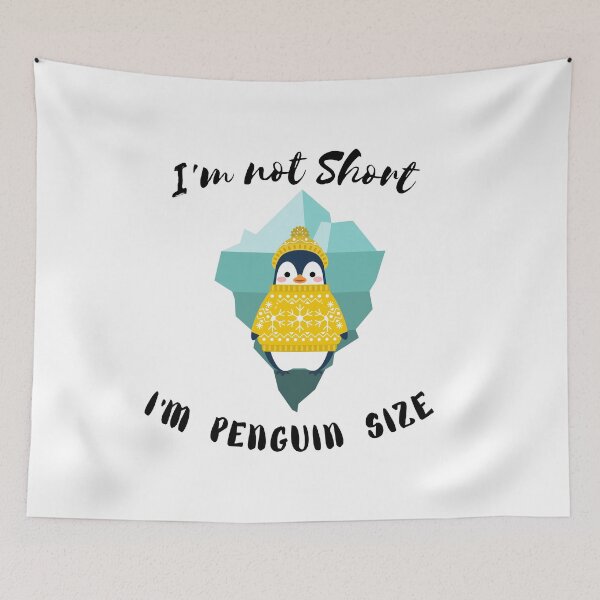 Item preview,   I'm not Short I'm Penguin Size   _ Funny penguin Quote  designed and sold by unique things.