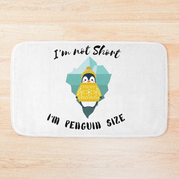 Item preview,   I'm not Short I'm Penguin Size   _ Funny penguin Quote  designed and sold by unique things.