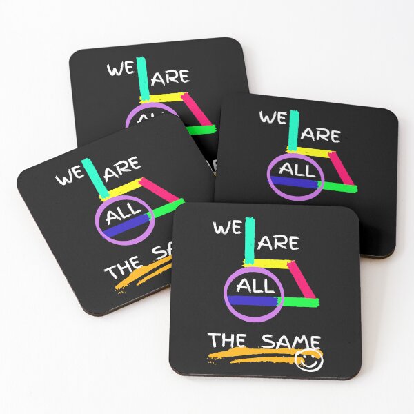 Item preview, We are all the same. designed and sold by ConradoBullhead.