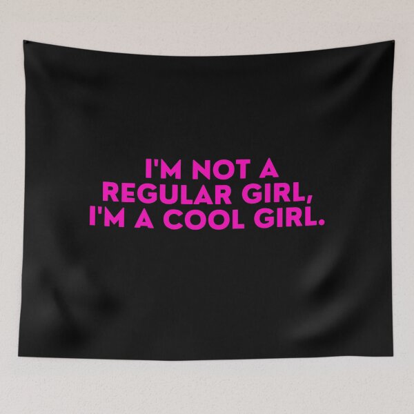 Item preview, Mean Girls - I'm not a regular girl, I'm a cool girl designed and sold by FrescoNat.