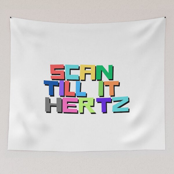 Item preview, Scan till it hertz designed and sold by Cactus202.