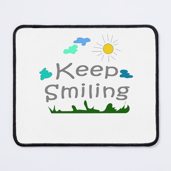 Item preview, Keep Smiling designed and sold by Sami Art Studio.