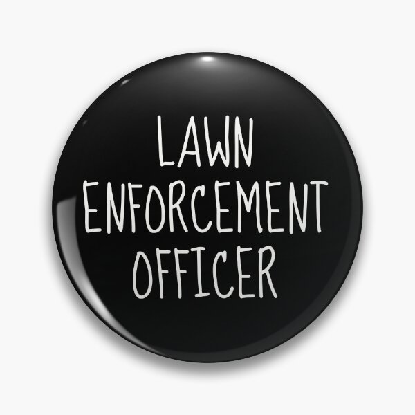 Item preview, Lawn Enforcement Officer | lawn care designed and sold by TshirtWing.