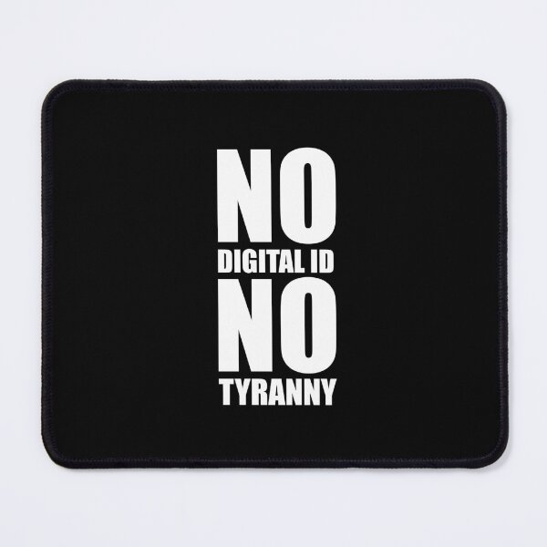 Item preview, No digital id no tyranny, say no to cbdc, say no to digital id designed and sold by Giovanni-c.