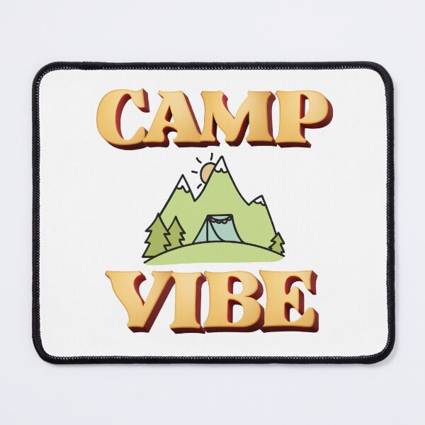 Item preview, Camp Vibe, Adventure, Camping, Vibes, Summer, Camper, Outdoors, Explore, Nature, Hiking, Camp Life Design designed and sold by Mgibsonphoto.