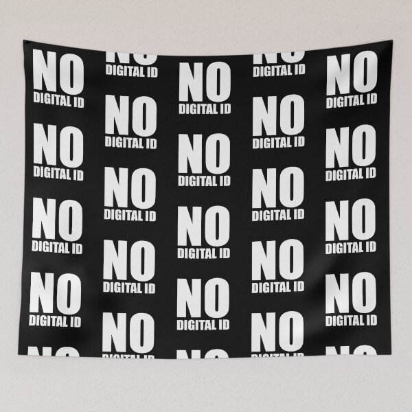 Item preview, No digital id no tyranny, say no to cbdc, say no to digital id designed and sold by Giovanni-c.