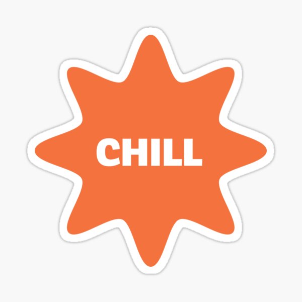 Chill Sticker