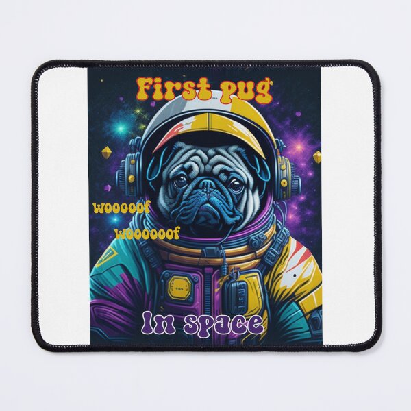 Item preview, First Pug in space designed and sold by Pug-Obsession.