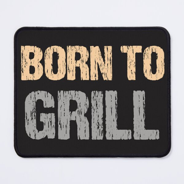 Item preview, Born to grill yellow and gray font. designed and sold by TenderSoar.