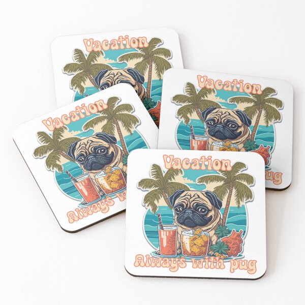 Item preview, Vacation always with pug designed and sold by Pug-Obsession.