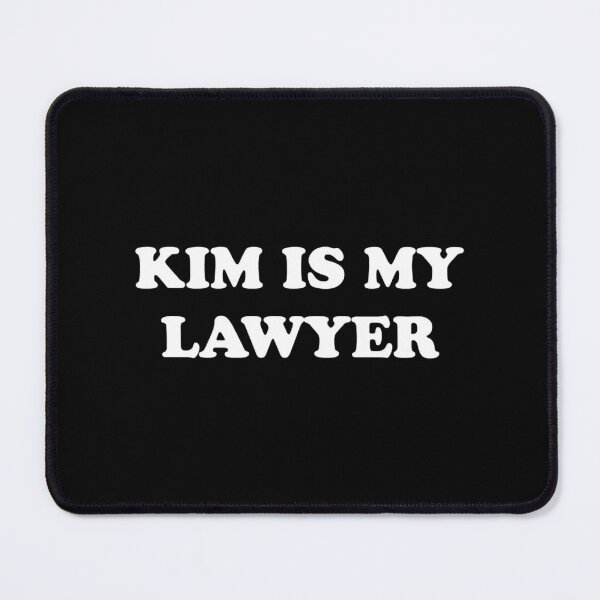 Item preview, KIM IS MY LAWYER designed and sold by LiteraryFaces1.
