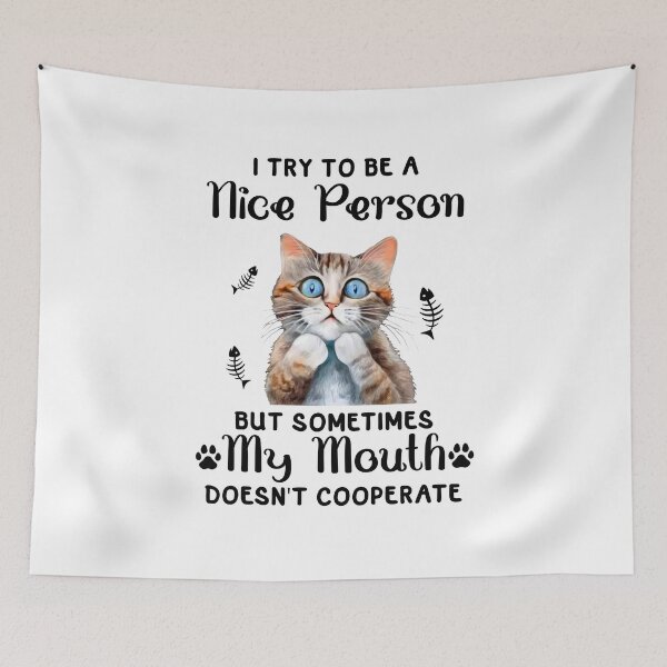 Item preview, Funny Cat Joke - I Try to be a Nice Person designed and sold by choisanezine.