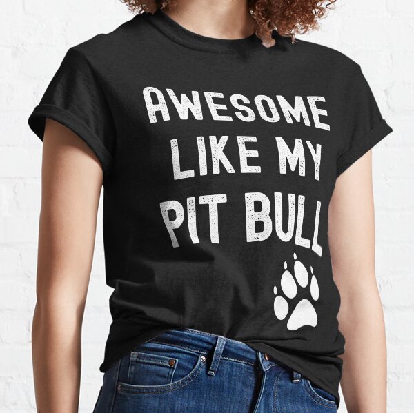 Item preview, Awesome Like My Pit Bull with Paw Funny Pibble Dog Owner designed and sold by elvisg03.
