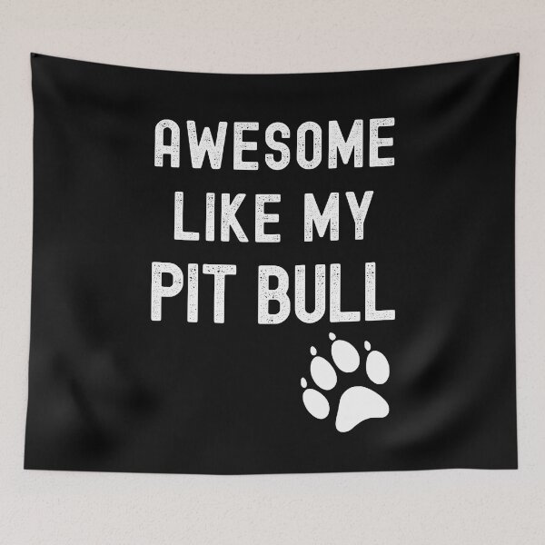 Item preview, Awesome Like My Pit Bull with Paw Funny Pibble Dog Owner designed and sold by elvisg03.