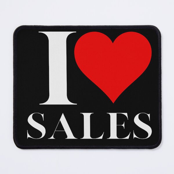 I ❤️ Love Sales - Sales Department Staff