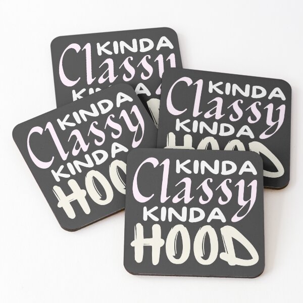 Item preview, Kinda Classy Kinda Hood designed and sold by SkyAfterDusk.
