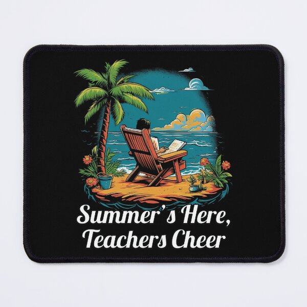 Item preview, Gift for Teachers on End-of-School-Year Vacation - 'Summer's Here, Teachers Cheer' designed and sold by SADStyleDesigns.
