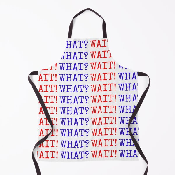 Item preview, Wait! What? designed and sold by Boxkite.