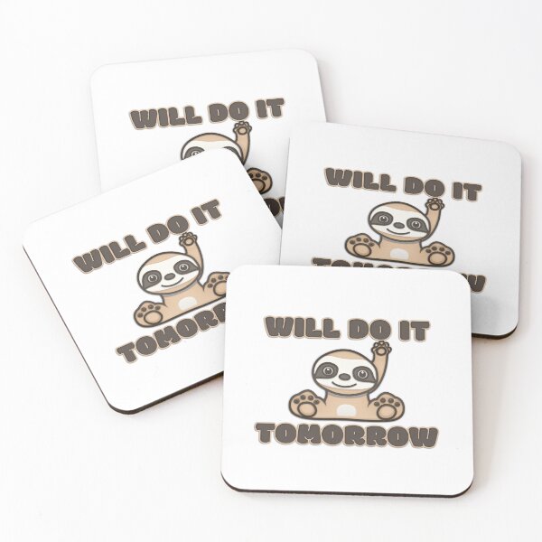 Item preview, Perezoso Will do it Tomorrow designed and sold by figadesign.