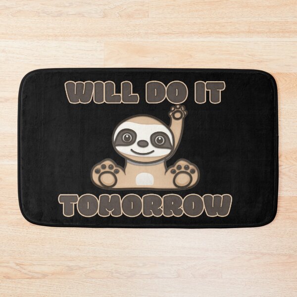 Item preview, Perezoso Will do it Tomorrow designed and sold by figadesign.