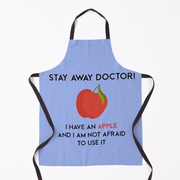 Item preview, Stay away doctor! I have an apple and i am not afraid to use it designed and sold by scientiafemina.