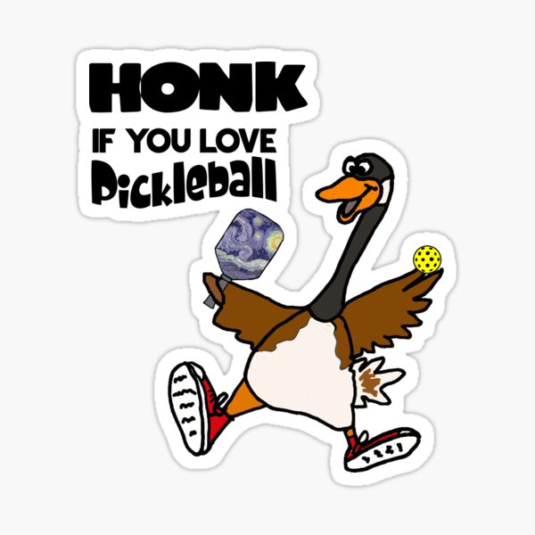 Item preview, Funny Goose Pickleball Player Honk if you love Pickleball designed and sold by Nature's Fancy.