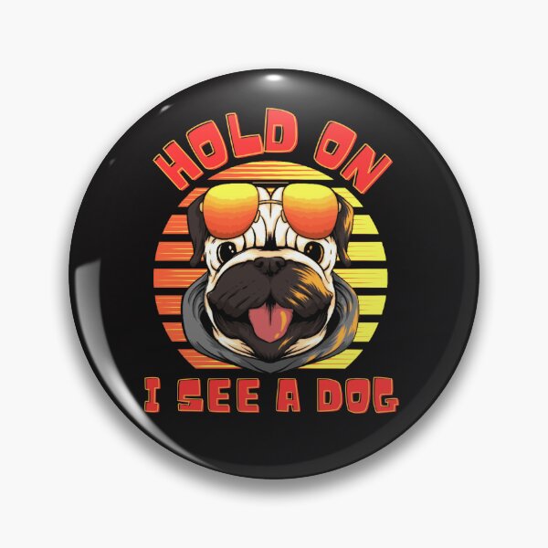 Item preview, Hold On I See A Dog Retro Sunset Happy Dog designed and sold by JacoBeatzShop.