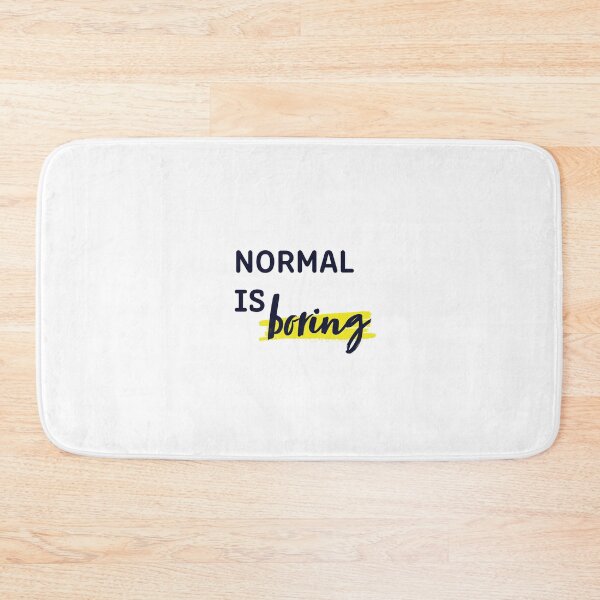 Item preview, Normal is boring designed and sold by Nelli Designz.