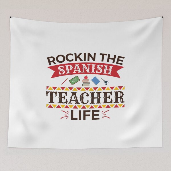 Item preview, Rockin the Spanish Teacher Life designed and sold by jaygo.