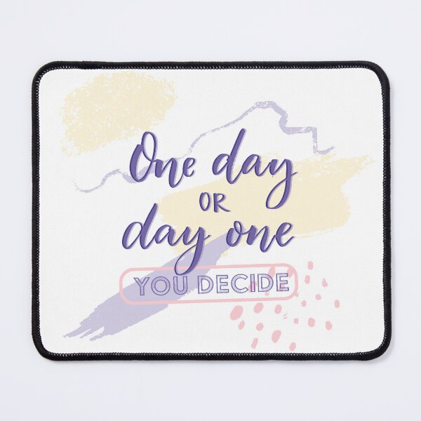 Item preview, One Day Or Day One You Decide designed and sold by Nelli Designz.