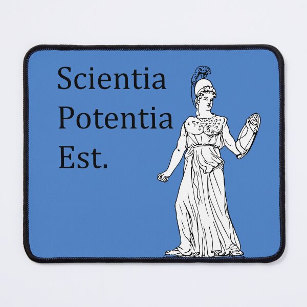 Item preview, Scientia potentia est. Knowledge is power designed and sold by scientiafemina.