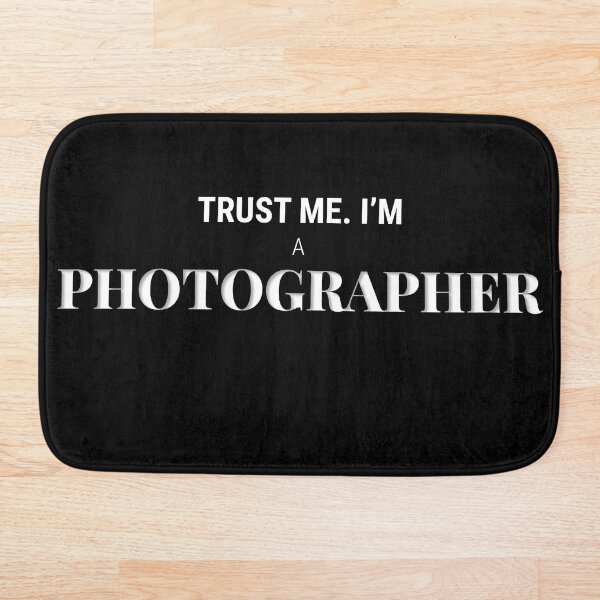 Item preview, Trust me. I'm a Photographer. designed and sold by AstroBeastCo.