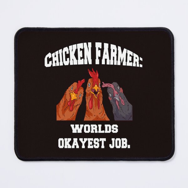 Item preview, Funny Chicken Farmer Humor Chicken Farmer: World's Okayest Job designed and sold by fantasticdesign.