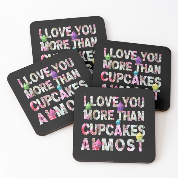 Item preview, I Love You More Than Cupcakes Almost designed and sold by HananDesign13.