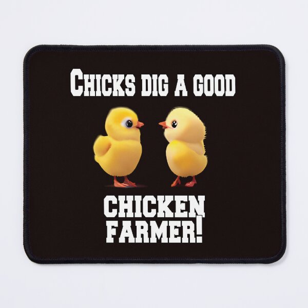 Item preview, Funny Chicken Farmer Humor Chicks Dig A Good Chicken Farmer! designed and sold by fantasticdesign.