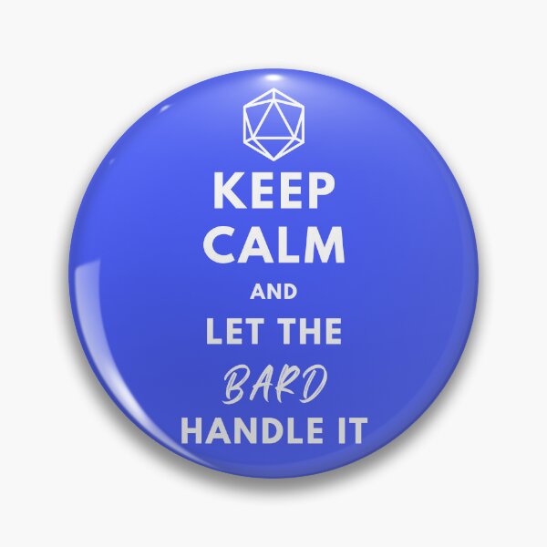 Item preview, Keep Calm and let the Bard handle it designed and sold by AdventurerPack.