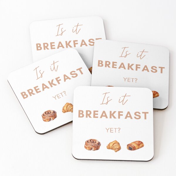 Item preview, Is it breakfast yet? designed and sold by Straya75.