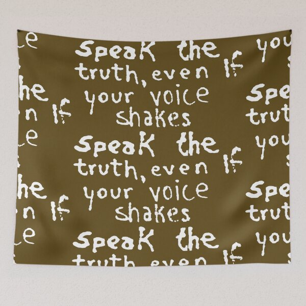 Item preview, Speak The Truth designed and sold by WanderingAtom.