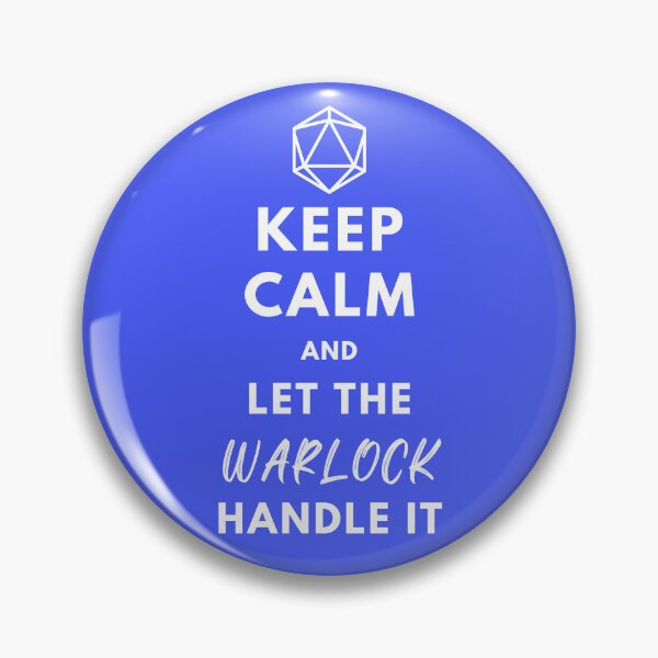 Item preview, Keep Calm and let the Warlock handle it designed and sold by AdventurerPack.
