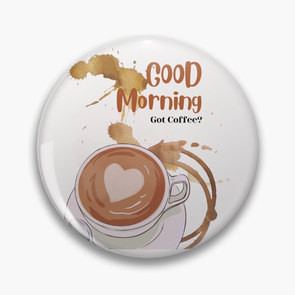 Item preview, Good Morning Got Coffee? (original artwork) designed and sold by Steph1TheArtist.