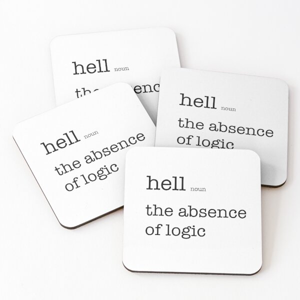 Item preview, Hell Is The Absence Of Logic designed and sold by WanderingAtom.